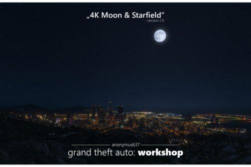 4K Moon + 4K Starfield